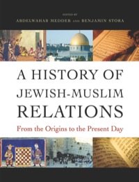 Cover image: A History of Jewish-Muslim Relations 9780691151274