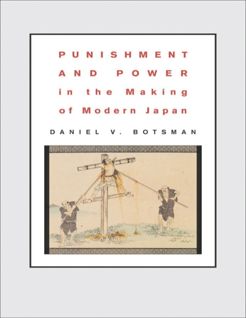 Cover image for book Punishment and Power in the Making of Modern Japan