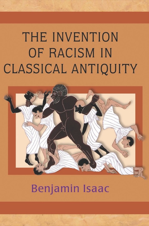 Cover image for book The Invention of Racism in Classical Antiquity