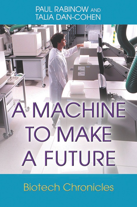 A Machine to Make a Future 