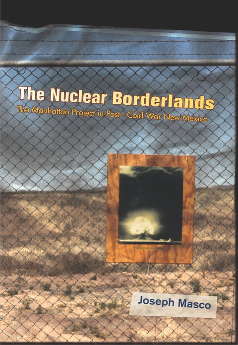 Cover image for book The Nuclear Borderlands