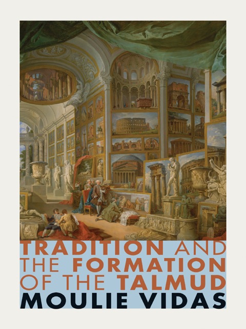 Cover image for book Tradition and the Formation of the Talmud