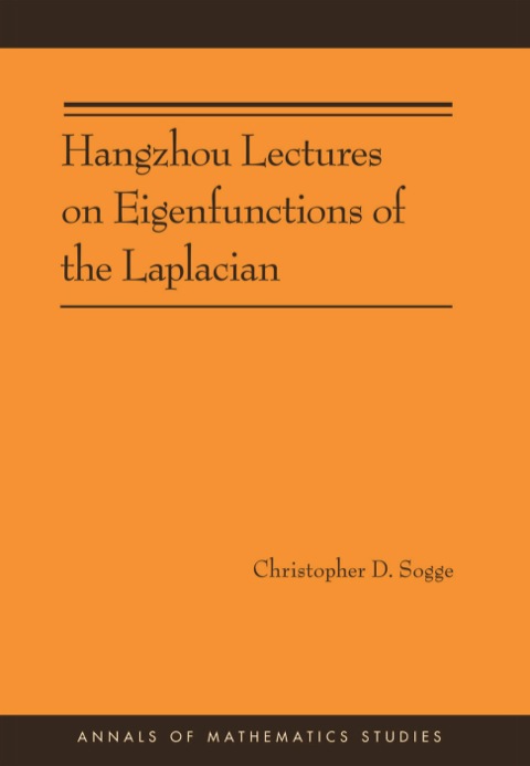 Cover image for book Hangzhou Lectures on Eigenfunctions of the Laplacian