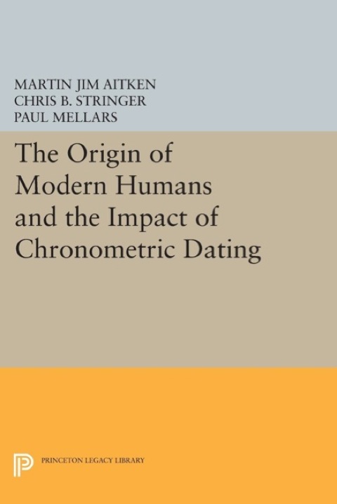 Cover image for book The Origin of Modern Humans and the Impact of Chronometric Dating