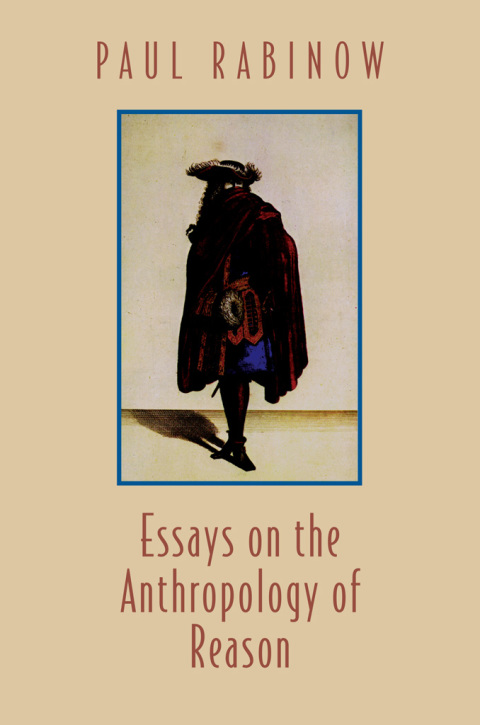 Essays on the Anthropology of Reason 