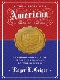 Cover image: The History of American Higher Education 9780691173061