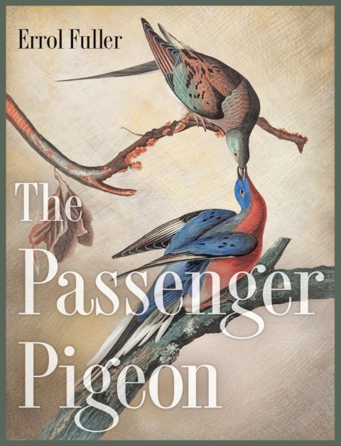 Cover image for book The Passenger Pigeon