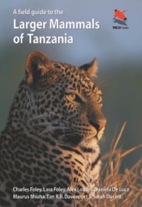 Cover image: A Field Guide to the Larger Mammals of Tanzania 9780691161174