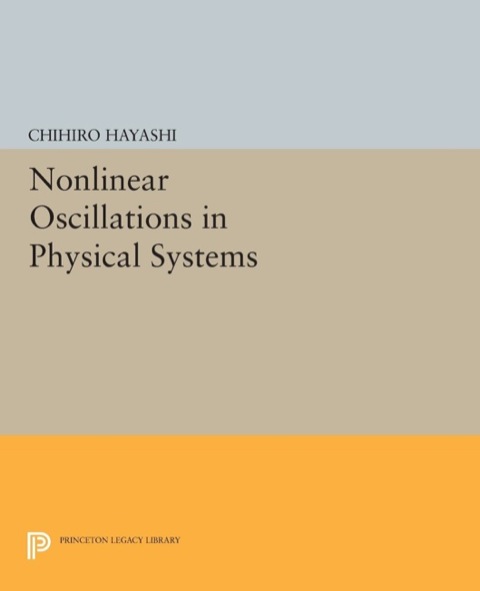 Cover image for book Nonlinear Oscillations in Physical Systems