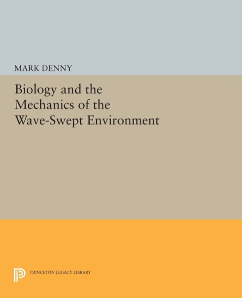 Cover image for book Biology and the Mechanics of the Wave-Swept Environment