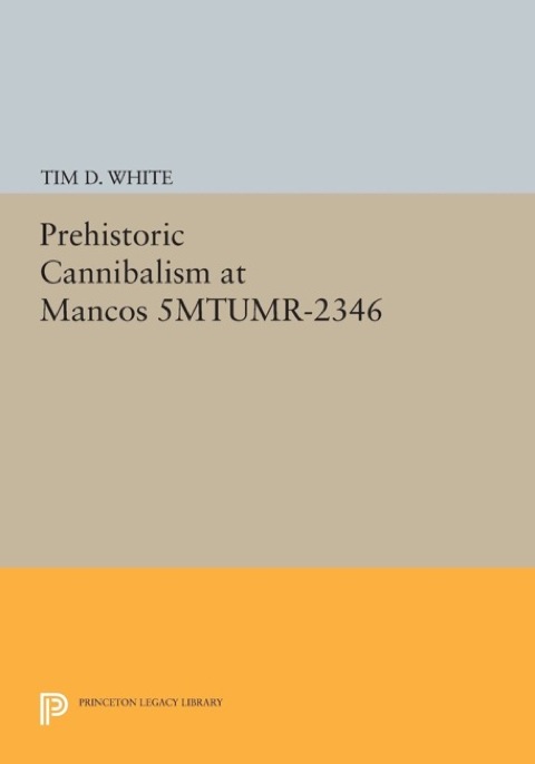 Cover image for book Prehistoric Cannibalism at Mancos 5MTUMR-2346