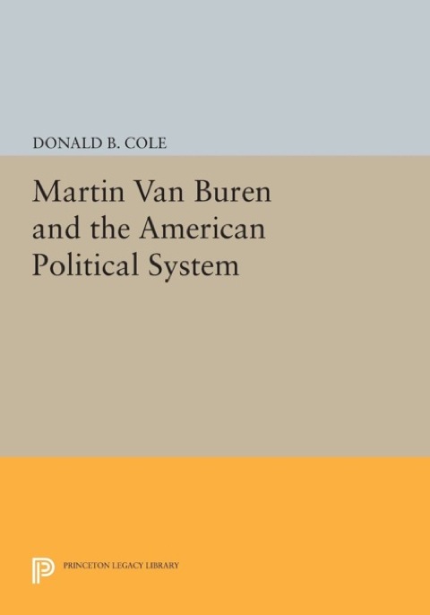 Cover image for book Martin van Buren and the American Political System