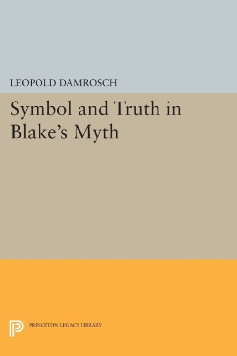 Cover image for book Symbol and Truth in Blake's Myth
