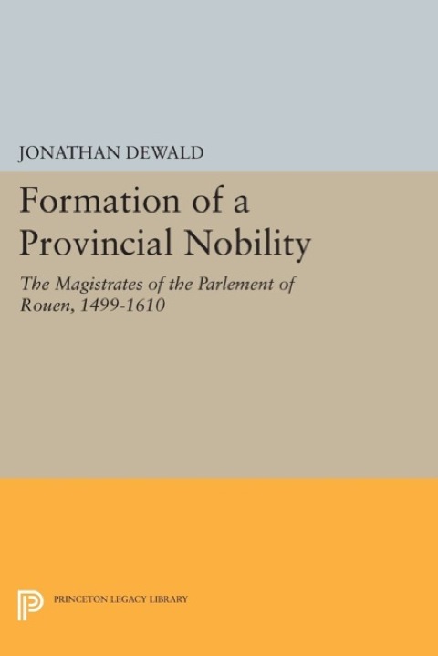 Cover image for book Formation of a Provincial Nobility