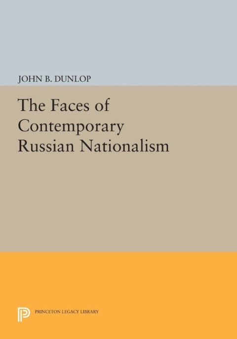 The Faces of Contemporary Russian Nationalism 