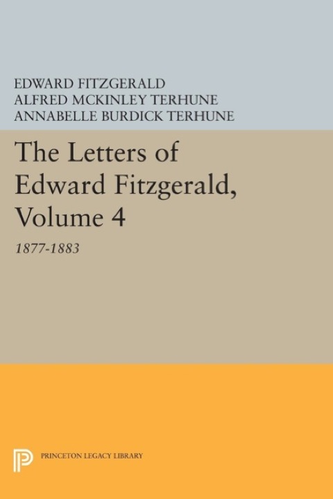 Cover image for book The Letters of Edward Fitzgerald, Volume 4