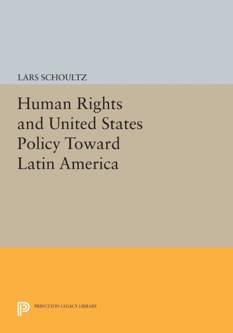 Cover image for book Human Rights and United States Policy Toward Latin America