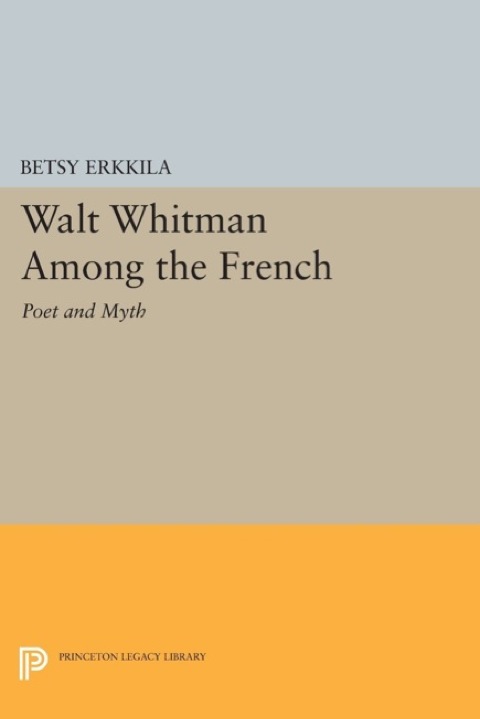 Cover image for book Walt Whitman Among the French