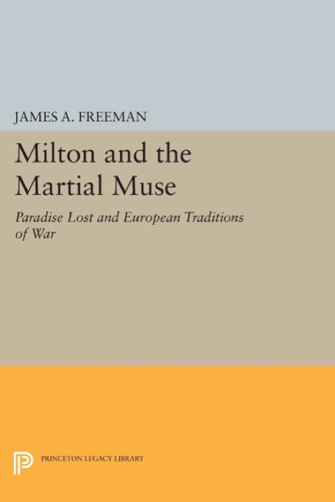 Milton and the Martial Muse 
