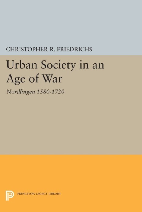 Urban Society in an Age of War 