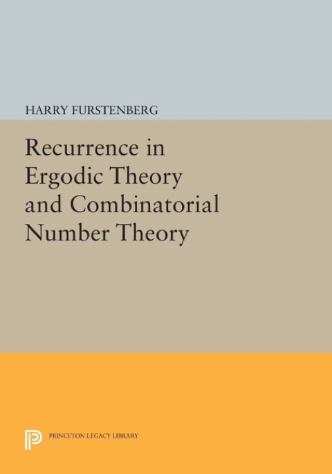 Cover image for book Recurrence in Ergodic Theory and Combinatorial Number Theory