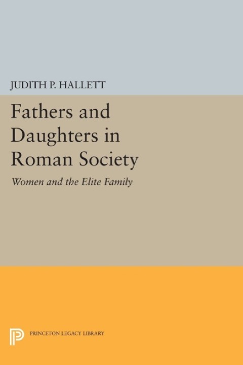 Cover image for book Fathers and Daughters in Roman Society
