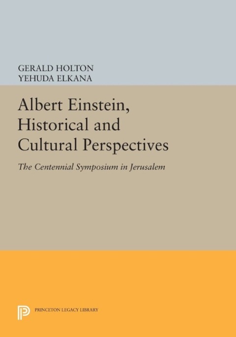 Cover image for book Albert Einstein, Historical and Cultural Perspectives
