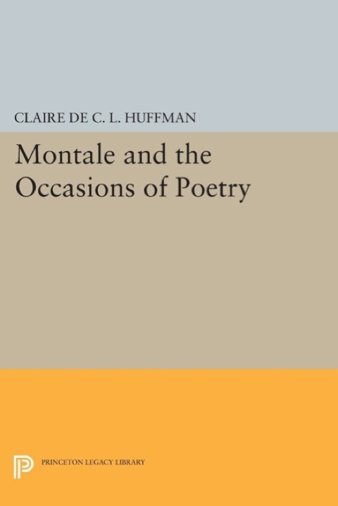 Cover image for book Montale and the Occasions of Poetry