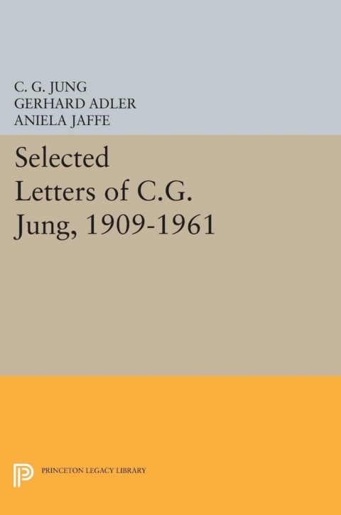 Cover image for book Selected Letters of C.G. Jung, 1909-1961
