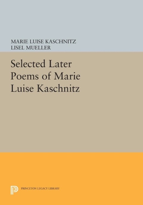 Cover image for book Selected Later Poems of Marie Luise Kaschnitz