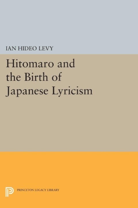 Cover image for book Hitomaro and the Birth of Japanese Lyricism