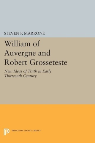William of Auvergne and Robert Grosseteste