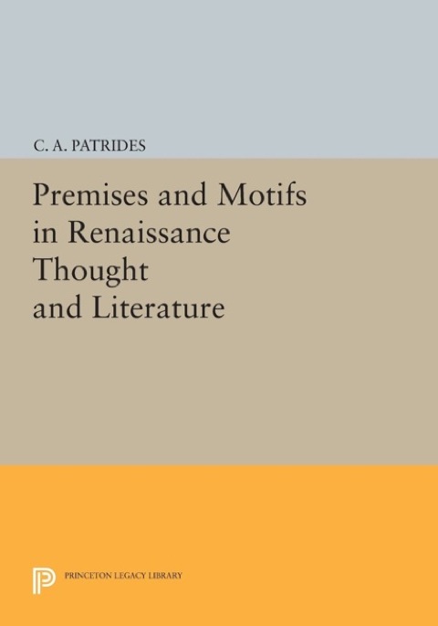Cover image for book Premises and Motifs in Renaissance Thought and Literature