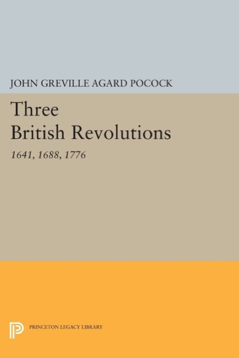 Three British Revolutions 