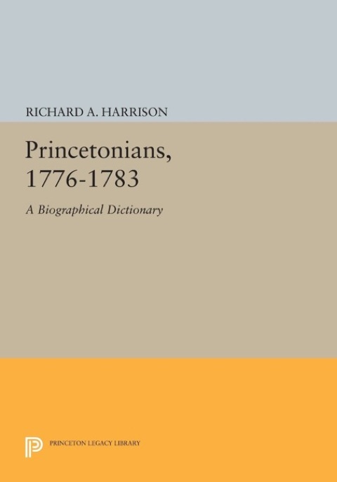 Cover image for book Princetonians, 1776-1783