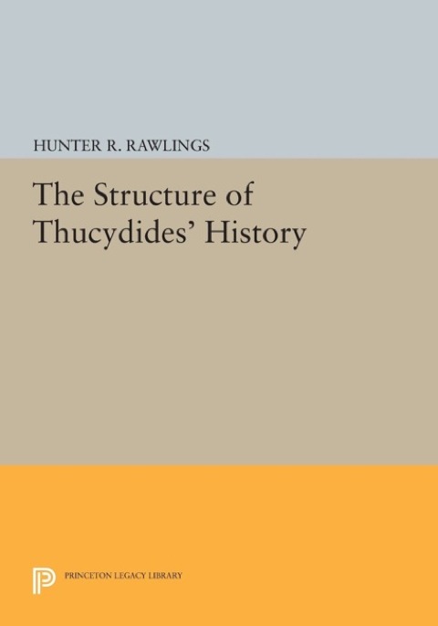 Cover image for book The Structure of Thucydides' History