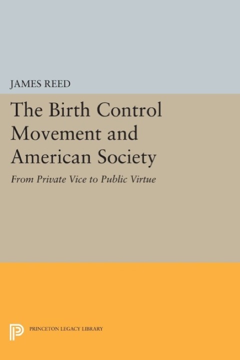 Cover image for book The Birth Control Movement and American Society