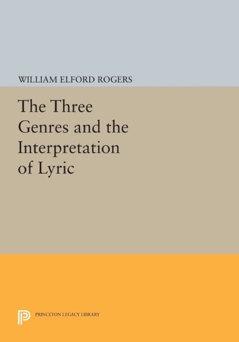 Cover image for book The Three Genres and the Interpretation of Lyric