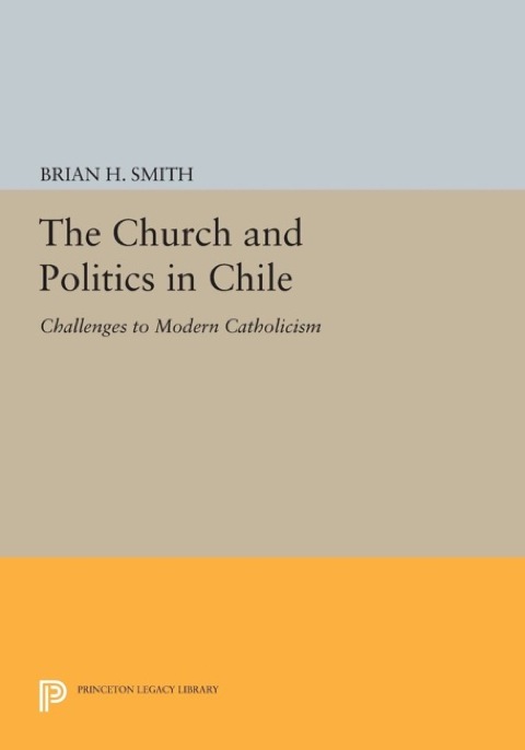 The Church and Politics in Chile 