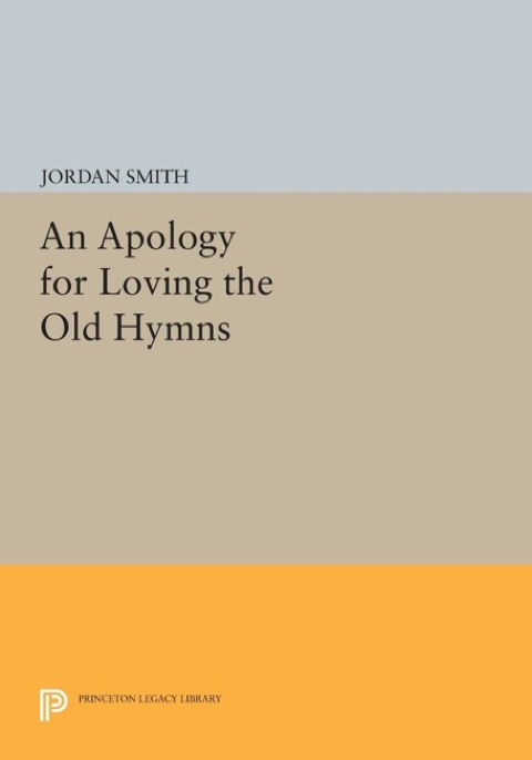 Cover image for book An Apology for Loving the Old Hymns