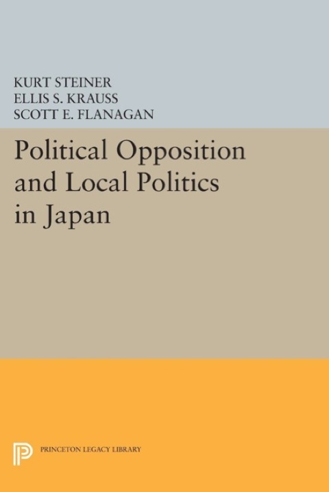 Cover image for book Political Opposition and Local Politics in Japan