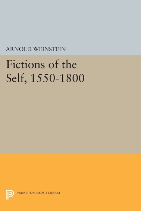 Cover image for book Fictions of the Self, 1550-1800