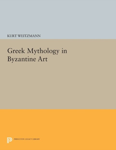 Greek Mythology in Byzantine Art 