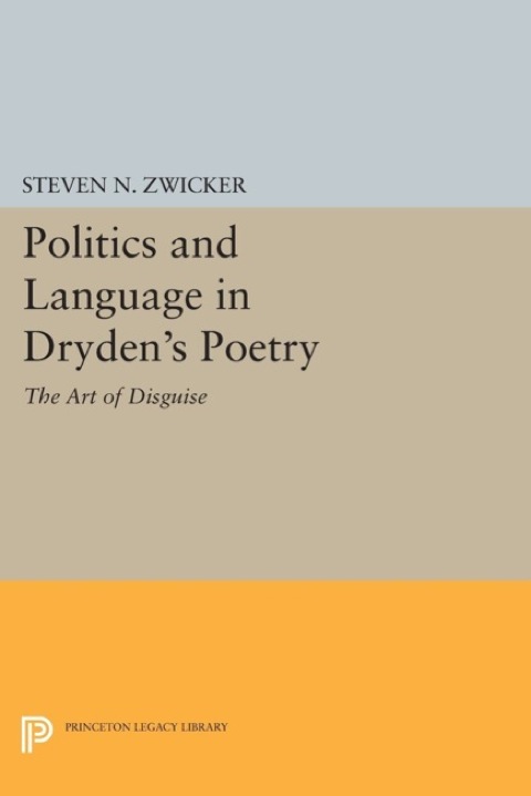 Cover image for book Politics and Language in Dryden's Poetry