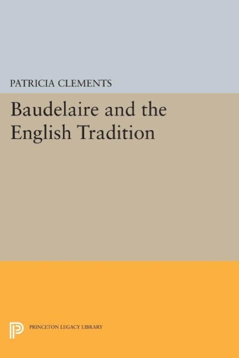 Cover image for book Baudelaire and the English Tradition