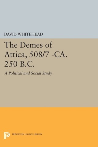 The Demes of Attica, 508/7 -ca. 250 B.C.