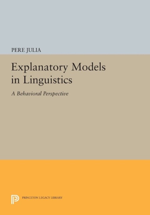 Cover image for book Explanatory Models in Linguistics