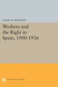 Cover image: Workers and the Right in Spain, 1900-1936 9780691054339