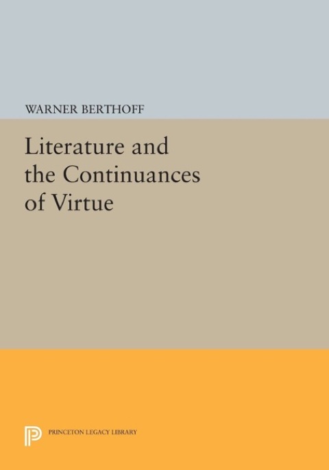 Cover image for book Literature and the Continuances of Virtue
