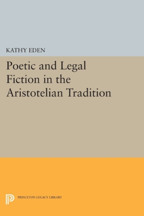 Cover image for book Poetic and Legal Fiction in the Aristotelian Tradition